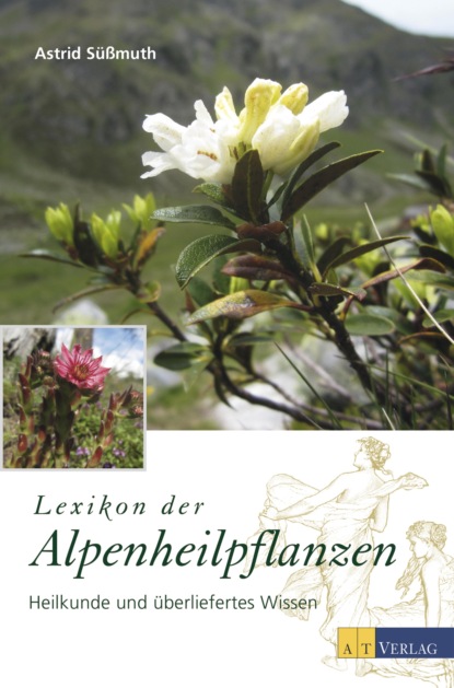 

Lexikon der Alpenheilpflanzen