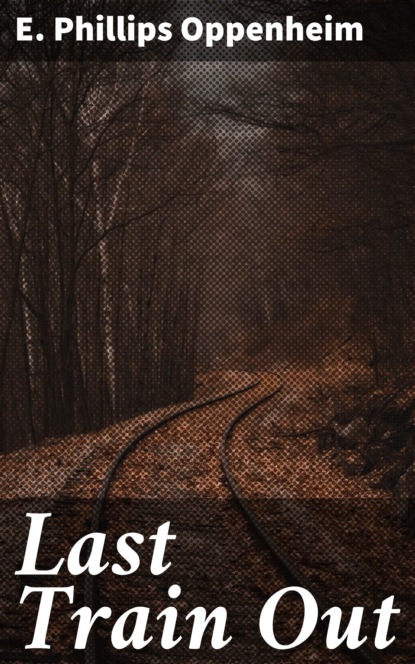 

Last Train Out