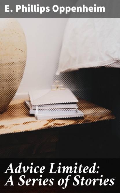 

Advice Limited: A Series of Stories