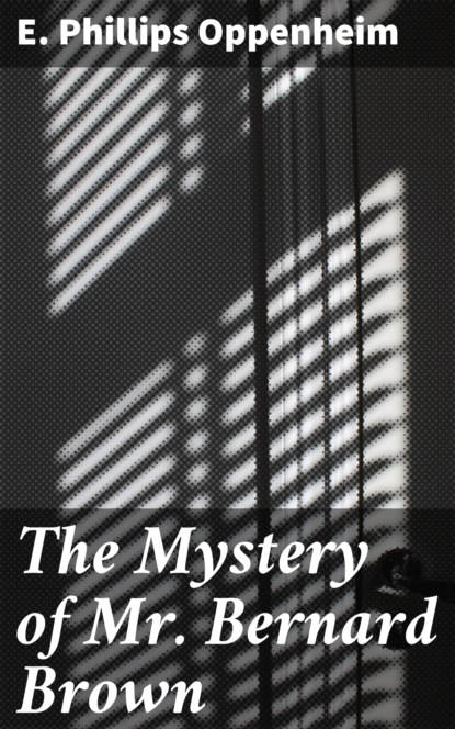 

The Mystery of Mr Bernard Brown