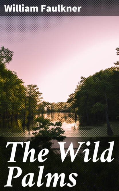 

The Wild Palms