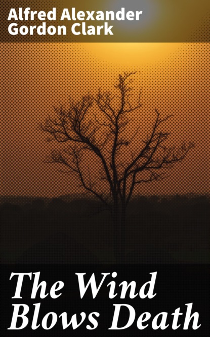

The Wind Blows Death