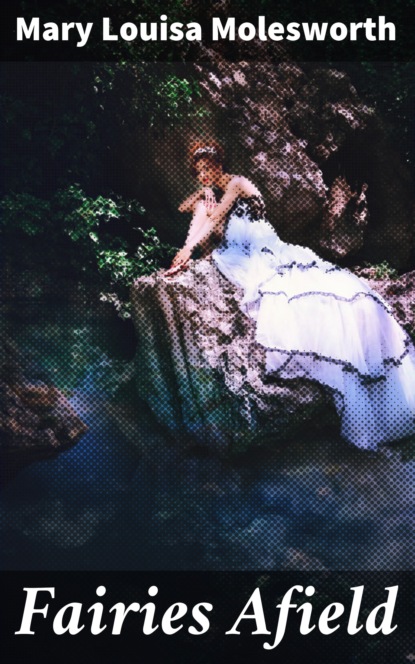 

Fairies Afield