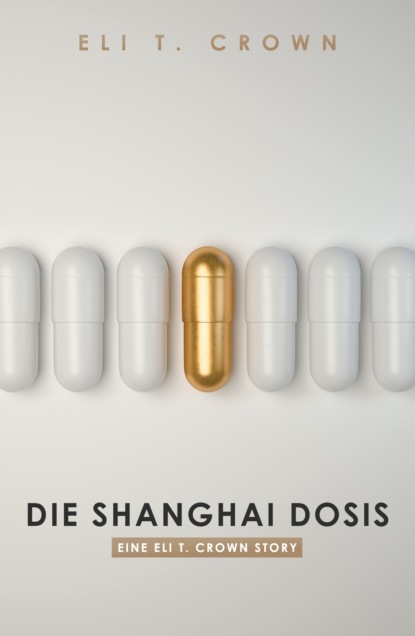 

Die Shanghai Dosis