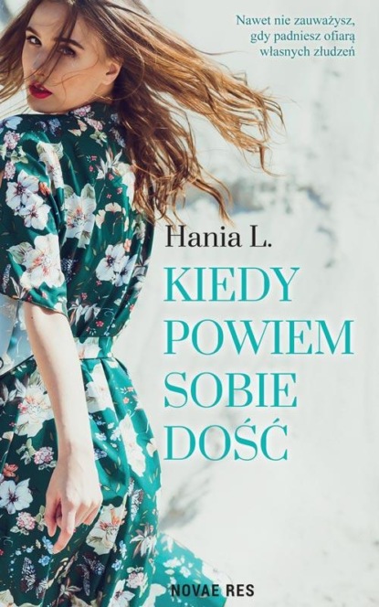 

Kiedy powiem sobie dość