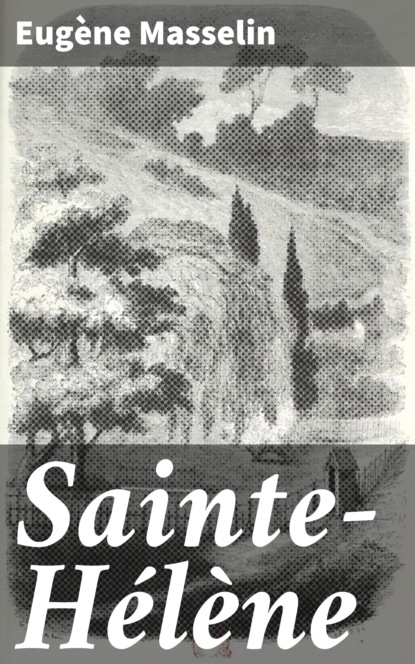 

Sainte-Hélène