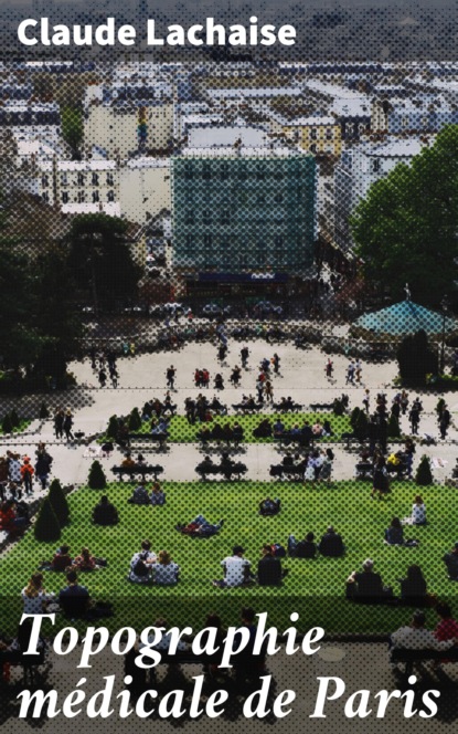 

Topographie médicale de Paris
