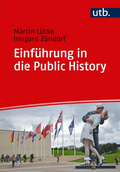 Обложка книги Einführung in die Public History, Martin Lücke