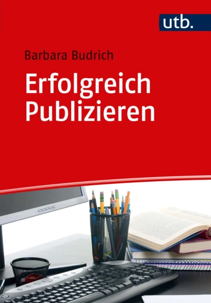 Обложка книги Erfolgreich Publizieren, Barbara Budrich