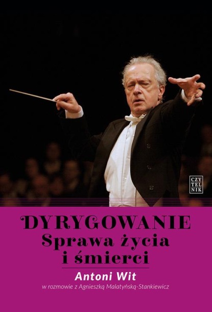 

Dyrygowanie. Sprawa życia i śmierci.
