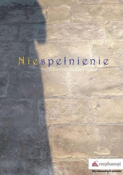 

Niespełnienie