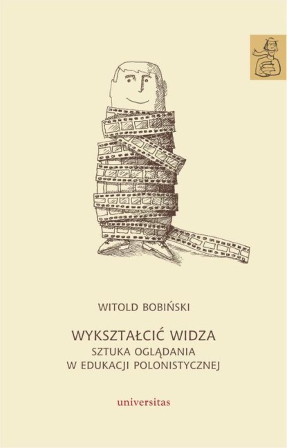 

Wykształcić widza