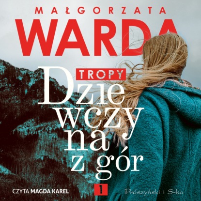

Dziewczyna z gór. Tropy