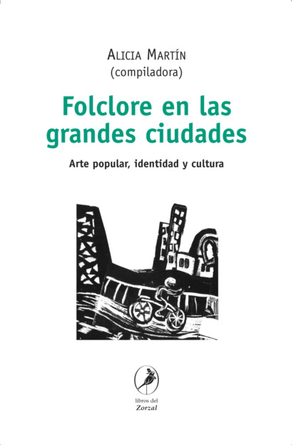

Folclore en las grandes ciudades