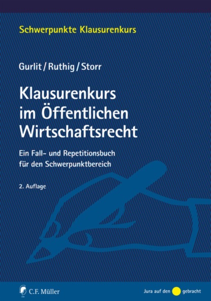 Klausurenkurs im Öffentlichen Wirtschaftsrecht