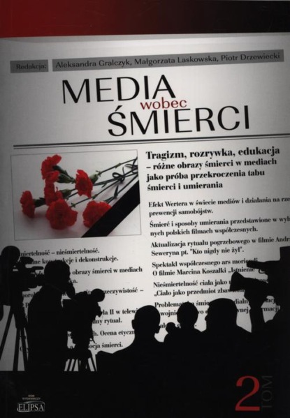 

Media wobec śmierci Tom 2