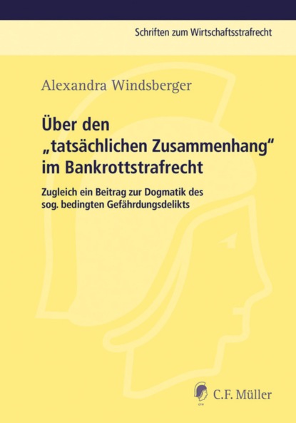 Über den tatsächlichen Zusammenhang im Bankrottstrafrecht