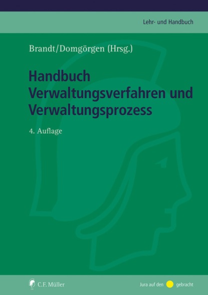 

Handbuch Verwaltungsverfahren und Verwaltungsprozess