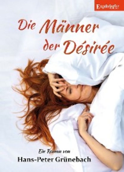 

Die Männer der Désirée