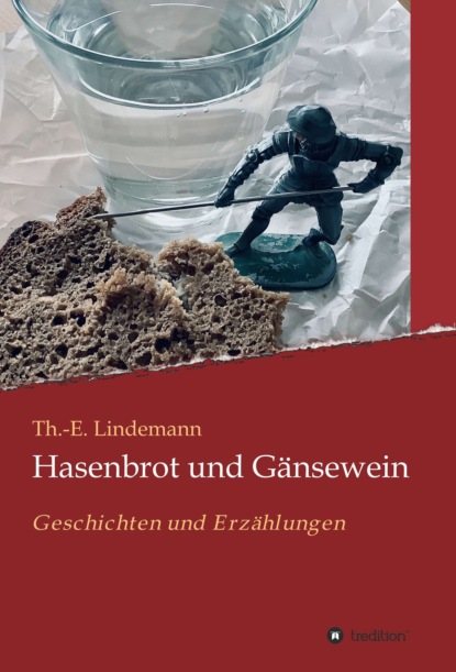 

Hasenbrot und Gänsewein