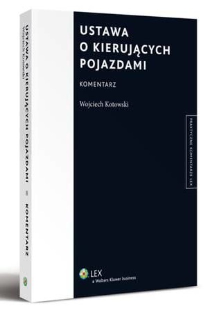 

Ustawa o kierujących pojazdami. Komentarz