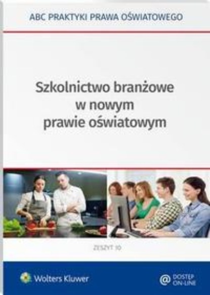 

Szkolnictwo branżowe w nowym prawie oświatowym