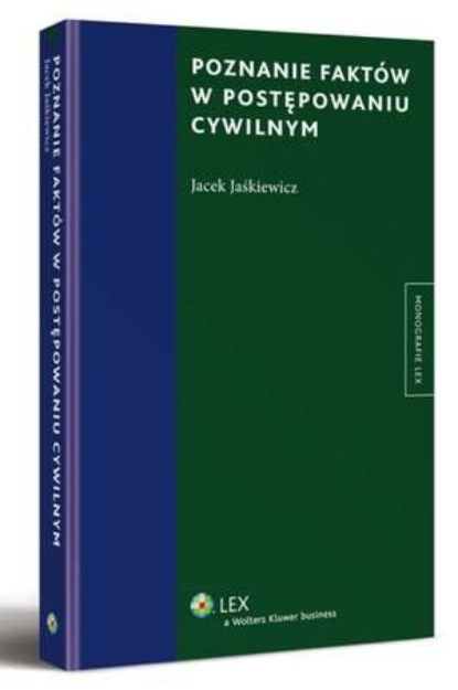 

Poznanie faktów w postępowaniu cywilnym