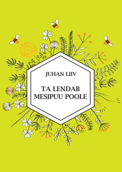 

Ta lendab mesipuu poole