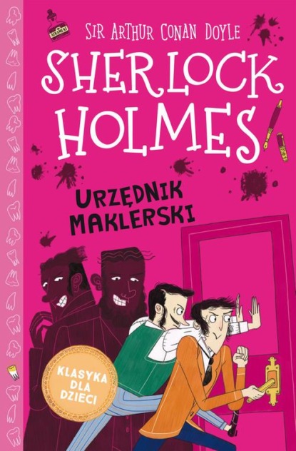 

Klasyka dla dzieci. Sherlock Holmes. Tom 19. Urzędnik maklerski