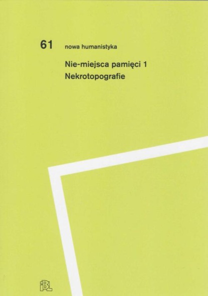 

Nie-miejsca pamięci 1