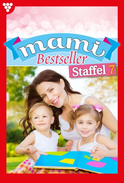 

Mami Bestseller Staffel 7 – Familienroman