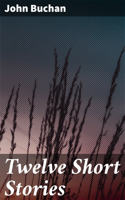 

Twelve Short Stories