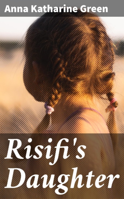 

Risifi's Daughter