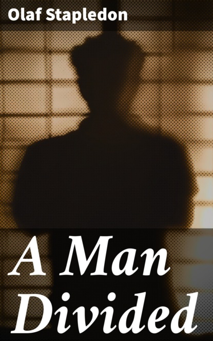 

A Man Divided