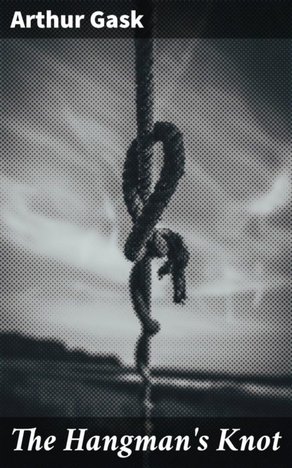 

The Hangman's Knot