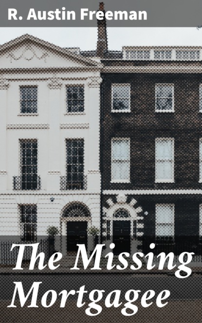 

The Missing Mortgagee