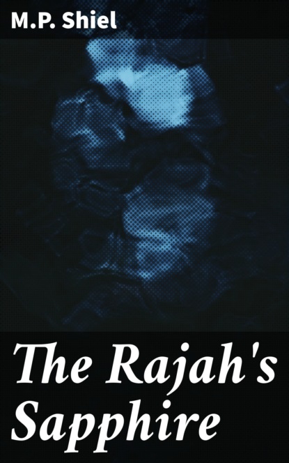 

The Rajah's Sapphire