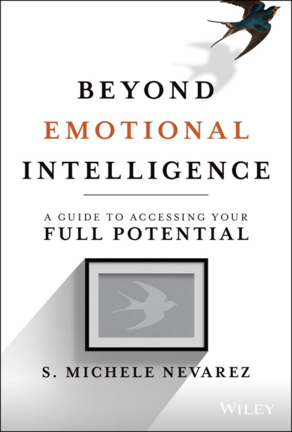 Beyond Emotional Intelligence (S. Michele Nevarez). 