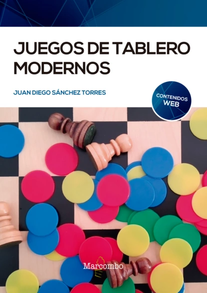 Обложка книги Juegos de tablero modernos, Juan Diego Sánchez Torres