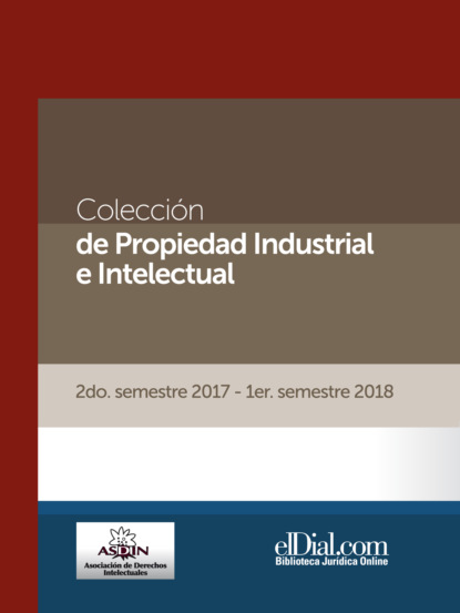 

Colección de Propiedad Industrial e Intelectual (Vol. 4)