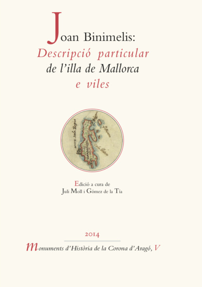 

Joan Binimelis: Descripció particular de l'illa de Mallorca e viles