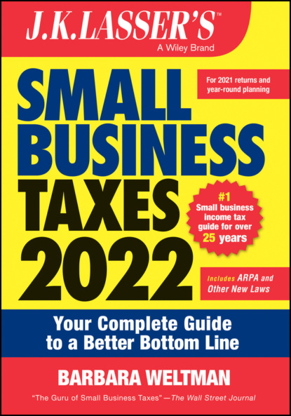 J.K. Lasser s Small Business Taxes 2022