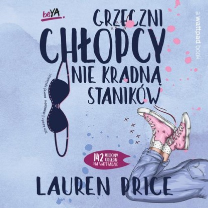 

Grzeczni chłopcy nie kradną staników
