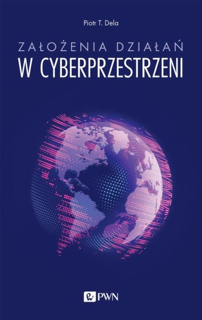 

Założenia działań w cyberprzestrzeni