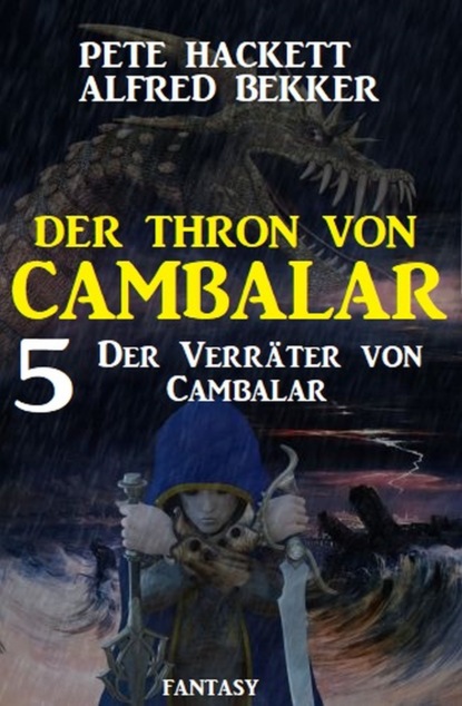 

Der Verräter von Cambalar: Der Thron von Cambalar 5