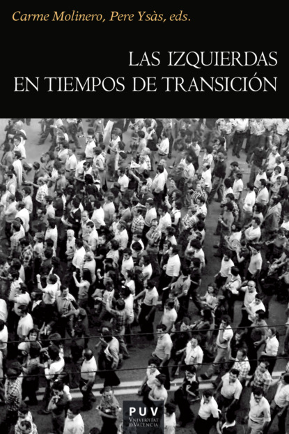 

Las izquierdas en tiempos de transición