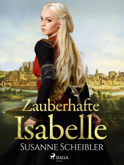 Zauberhafte Isabelle (Susanne Scheibler). 