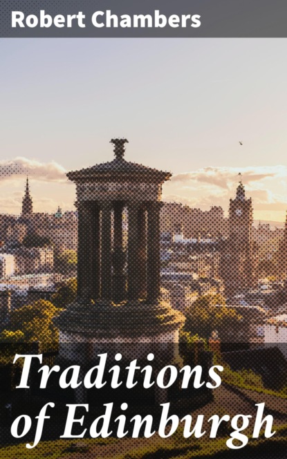 

Traditions of Edinburgh