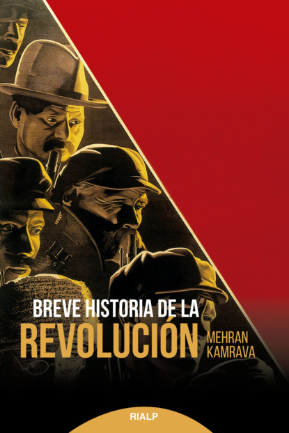 Breve historia de la Revolución - Mehran Kamrava