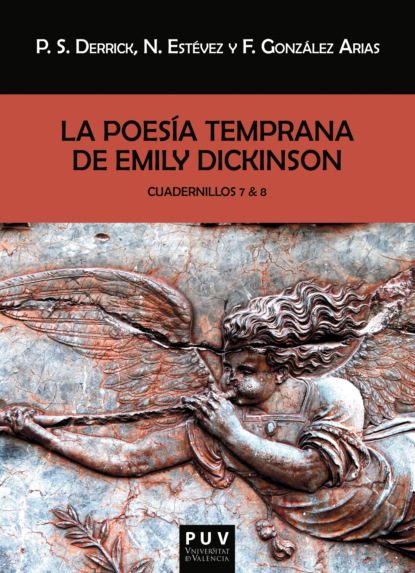 

La poesía temprana de Emily Dickinson. Cuadernillos 7 & 8